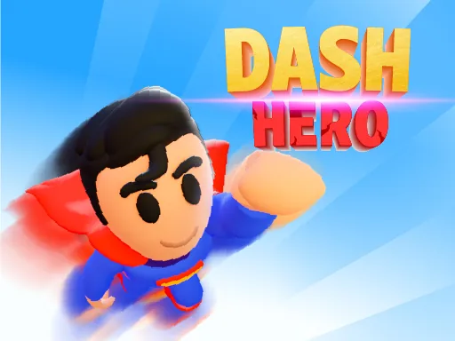 Dash Hero